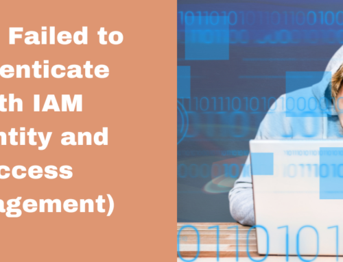 Error: Failed to authenticate with IAM (Identity and Access Management)