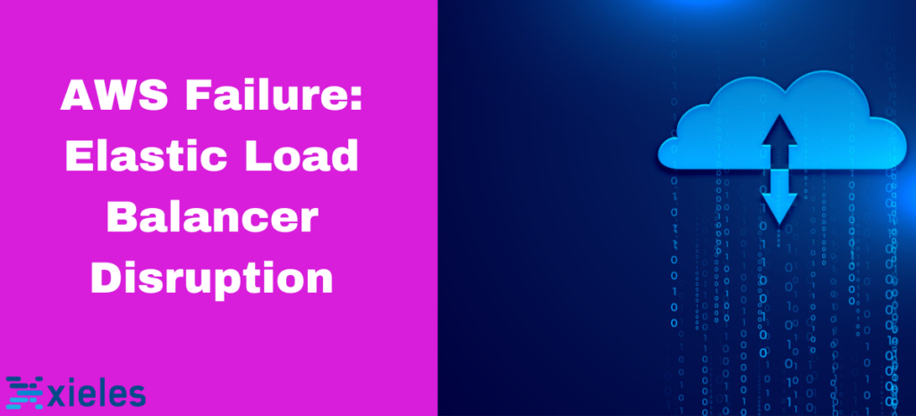 AWS Failure: Elastic Load Balancer Disruption