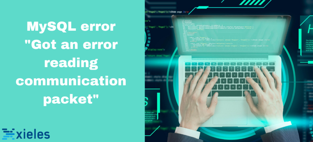 MySQL error "Got an error reading communication packet"
